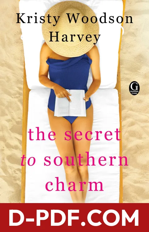 The Secret to Southern Charm by Kristy Woodson Harvey book cover