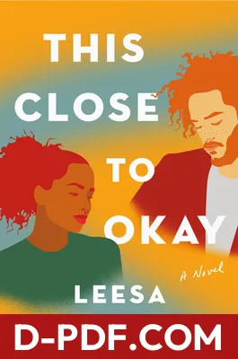 This Close to Okay by Leesa Cross-Smith book cover