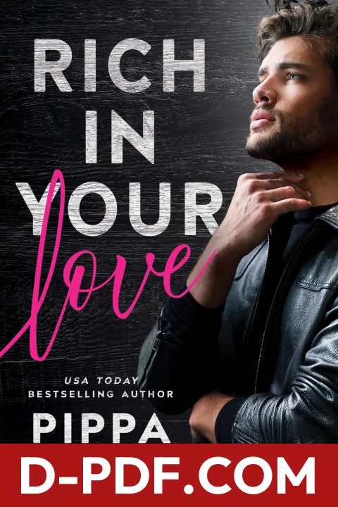 Rich in Your Love by Pippa Grant book cover