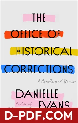 The Office of Historical Corrections by Danielle Evans book cover