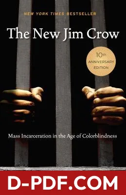 The New Jim Crow: Mass Incarceration in the Age of Colorblindness by Michelle Alexander book cover