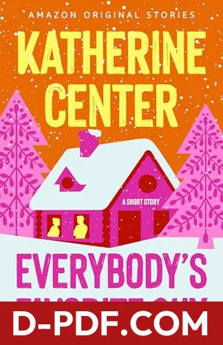 Everybody's Favorite Guy by Katherine Center book cover