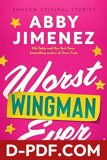 Worst Wingman Ever by Abby Jimenez book cover