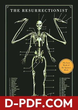 The Resurrectionist: The Lost Work of Dr. Spencer Black by E.B. Hudspeth book cover
