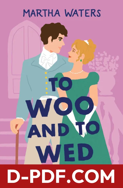 To Woo and to Wed by Martha Waters book cover