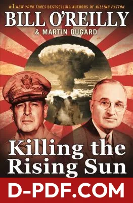 Killing the Rising Sun: How America Vanquished World War II Japan by Bill O'Reilly book cover