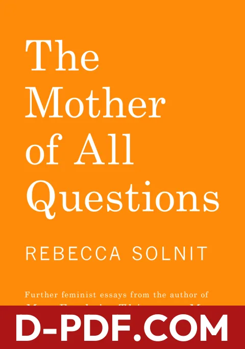 The Mother of All Questions by Rebecca Solnit book cover
