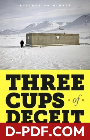 Three Cups of Deceit: How Greg Mortenson, Humanitarian Hero, Lost His Way by Jon Krakauer book cover