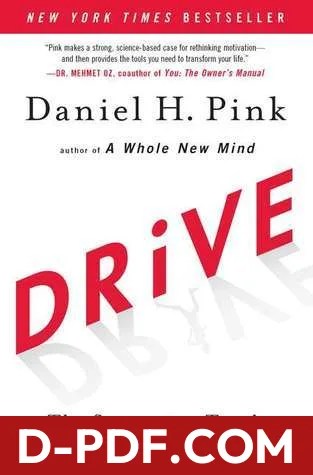Drive: The Surprising Truth About What Motivates Us by Daniel H. Pink book cover