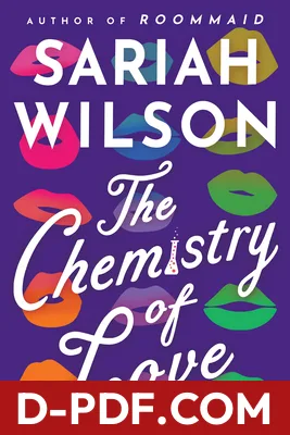 The Chemistry of Love by Sariah Wilson book cover