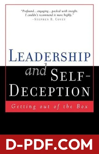 Leadership and Self-Deception: Getting Out of the Box by The Arbinger Institute book cover
