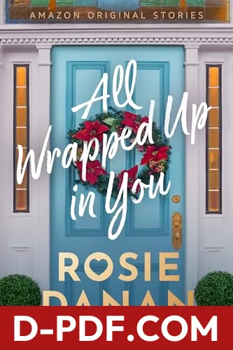 All Wrapped Up in You by Rosie Danan book cover