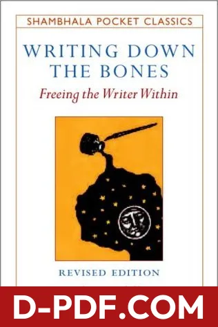 Writing Down the Bones: Freeing the Writer Within by Natalie Goldberg book cover