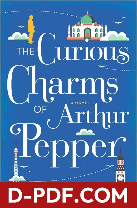 The Curious Charms of Arthur Pepper by Phaedra Patrick book cover