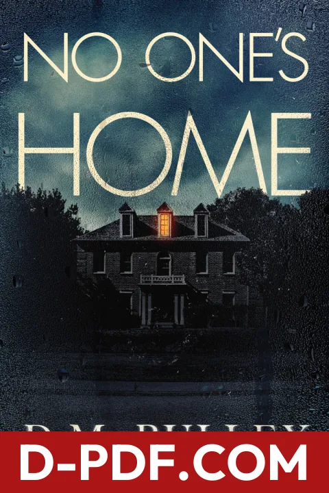 No One's Home by D.M. Pulley book cover