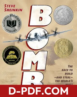 Download Bomb: The Race to Build—and Steal—the World's Most Dangerous Weapon by Steve Sheinkin PDF