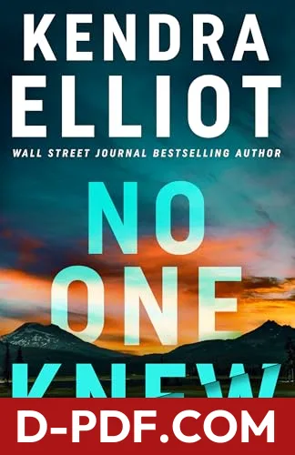 No One Knew by Kendra Elliot book cover