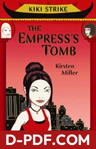 The Empress's Tomb by Kirsten Miller book cover