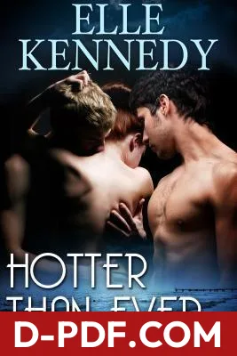 Hotter Than Ever by Elle Kennedy book cover