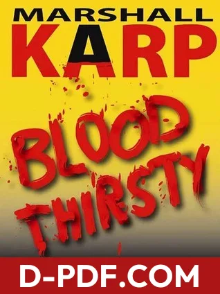 Download Bloodthirsty by Marshall Karp PDF