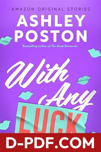 With Any Luck by Ashley Poston book cover