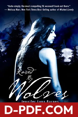 Raised by Wolves by Jennifer Lynn Barnes book cover
