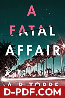 A Fatal Affair by A.R. Torre book cover