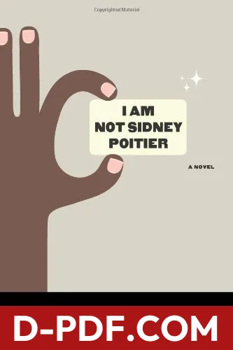 I Am Not Sidney Poitier by Percival Everett book cover