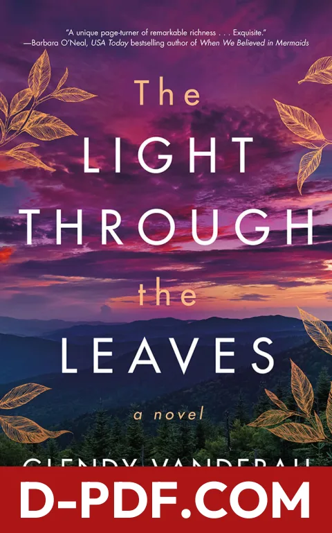 The Light Through the Leaves by Glendy Vanderah book cover