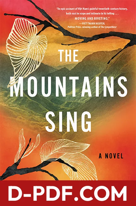 The Mountains Sing by Nguyễn Phan Quế Mai book cover