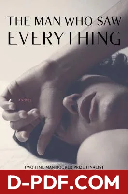 The Man Who Saw Everything by Deborah Levy book cover