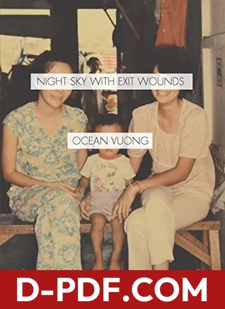 Night Sky with Exit Wounds by Ocean Vuong book cover