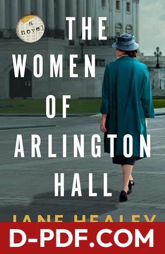 The Women of Arlington Hall by Jane Healey book cover