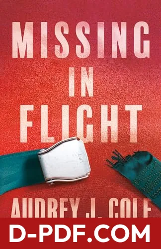 Missing in Flight by Audrey J. Cole book cover