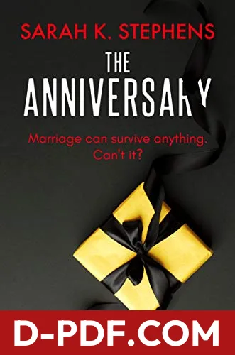 Download The Anniversary by Sarah K. Stephens PDF