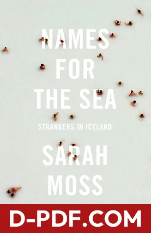 Names for the Sea: Strangers in Iceland by Sarah Moss book cover