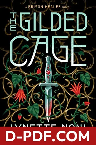 The Gilded Cage by Lynette Noni book cover