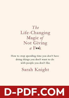 The Life-Changing Magic of Not Giving a F**k by Sarah Knight book cover