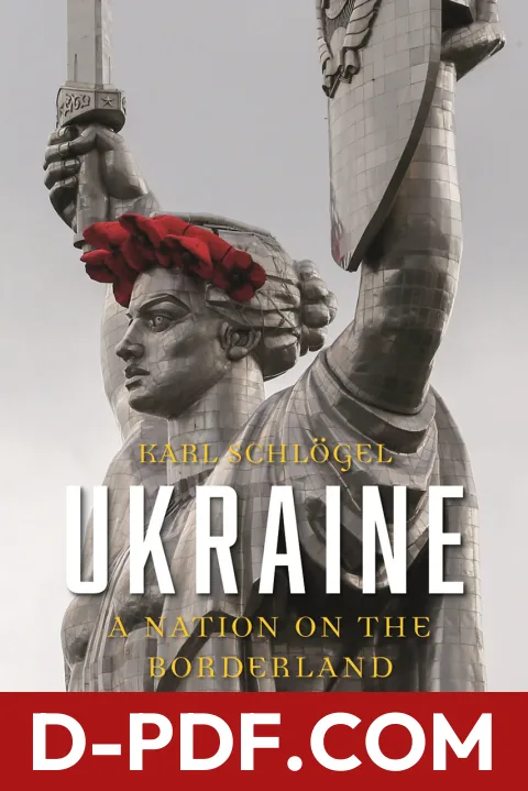 Ukraine: A Nation on the Borderland by Karl Schlögel book cover