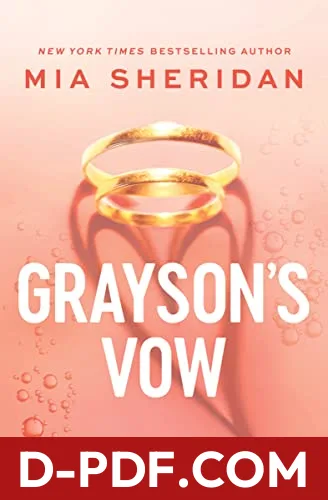 Download Grayson's Vow by Mia Sheridan PDF