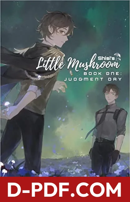 Little Mushroom: Judgment Day by Yi Shi Si Zhou book cover
