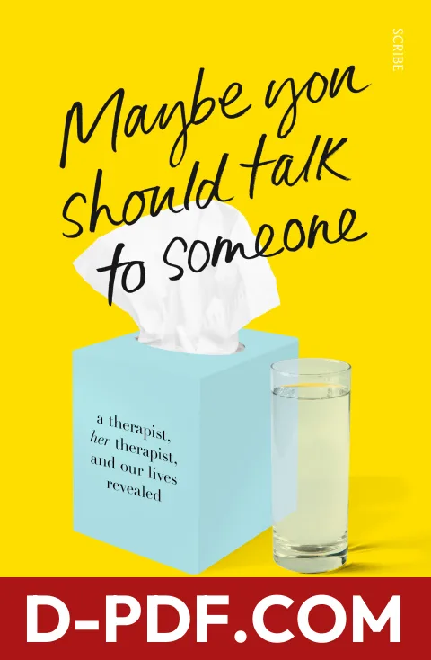 Maybe You Should Talk to Someone: A Therapist, her Therapist, and Our Lives Revealed by Lori Gottlieb book cover