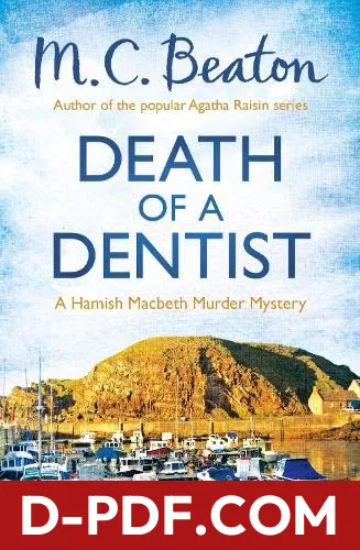 Download Death of a Dentist by M.C. Beaton PDF