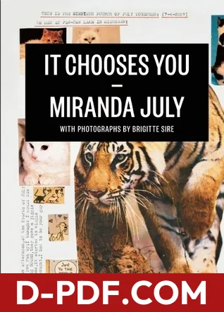 Download It Chooses You by Miranda July PDF