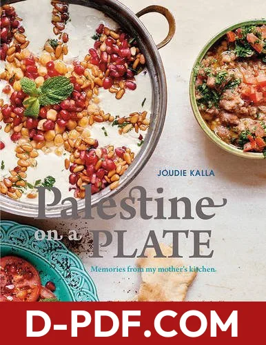 Palestine on a Plate: Memories From My Mother's Kitchen by Joudie Kalla book cover