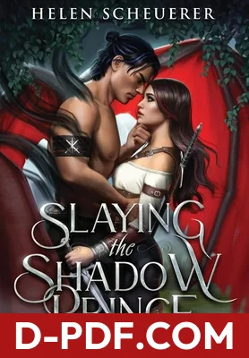 Download Slaying the Shadow Prince by Helen Scheuerer PDF