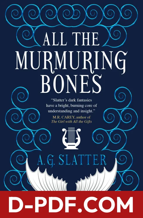 All the Murmuring Bones by A.G. Slatter book cover