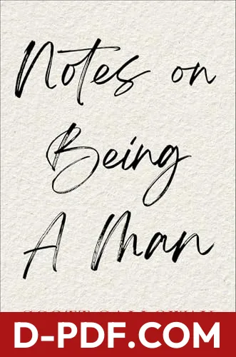 Notes on Being a Man by Scott Galloway book cover