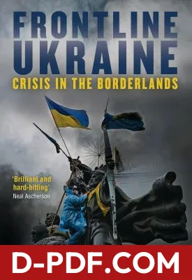 Frontline Ukraine: Crisis in the Borderlands by Richard Sakwa book cover