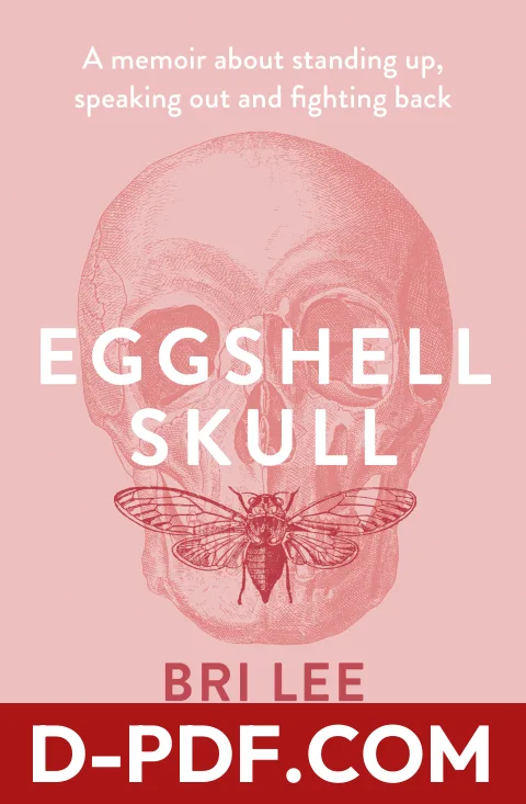 Download Eggshell Skull by Bri Lee PDF